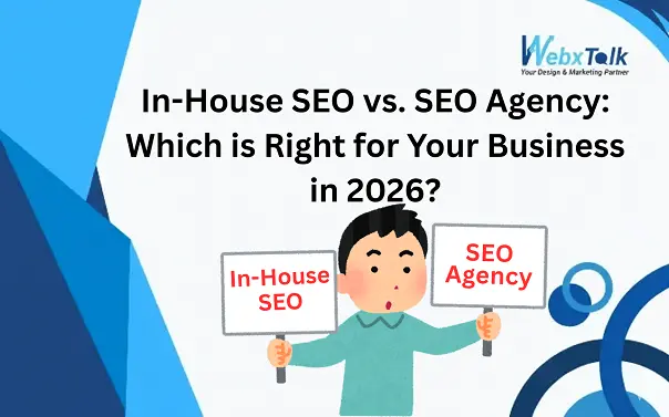 In-house SEO vs SEO agency comparison showing which SEO approach is right for your business in 2026