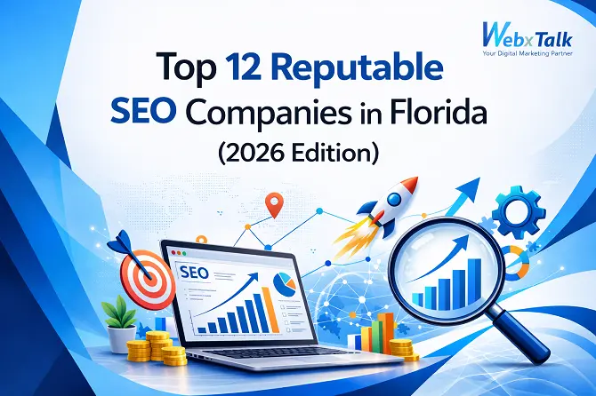 Top 12 Reputable SEO Companies in Florida For 2026
