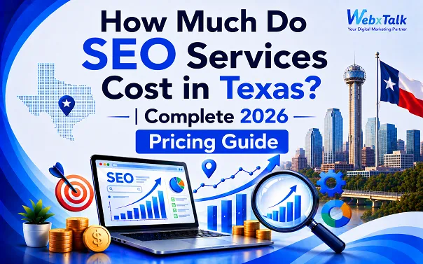 How Much Do SEO Services Cost in Texas? | Complete 2026 Pricing Guide ...