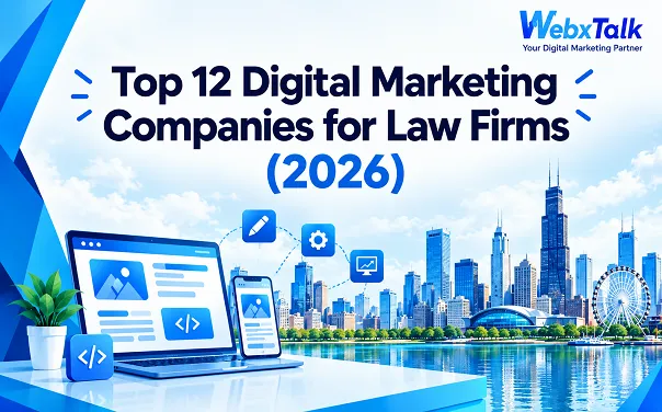 Top 12 Digital Marketing Companies for Law Firms (2026)