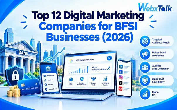 Top 12 Digital Marketing Companies for BFSI Businesses (2026)