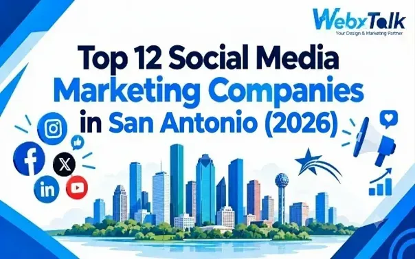 Top 12 Social Media Marketing Companies in San Antonio (2026)